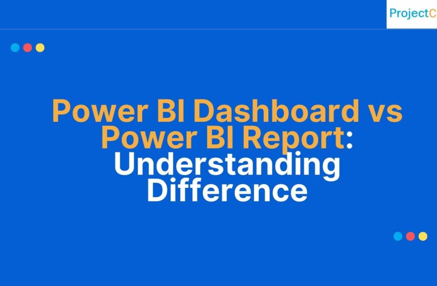 Power BI Dashboard vs Power BI Report: Understanding Difference
