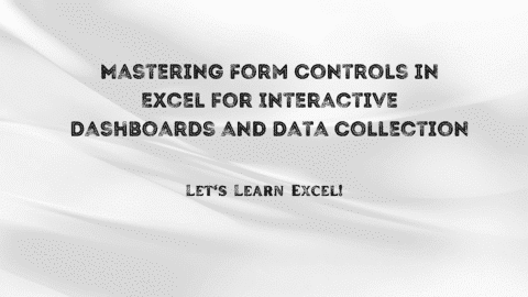 Mastering Form Controls in Excel for Interactive Dashboards and Data Collection