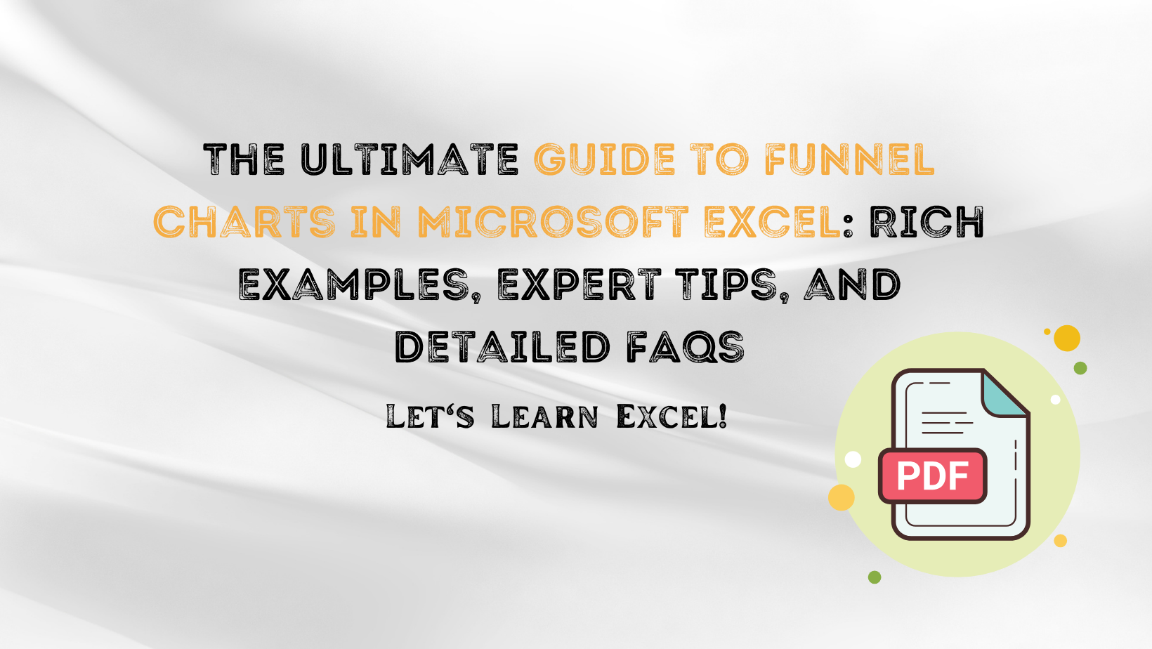 Funnel Charts In Microsoft Excel
