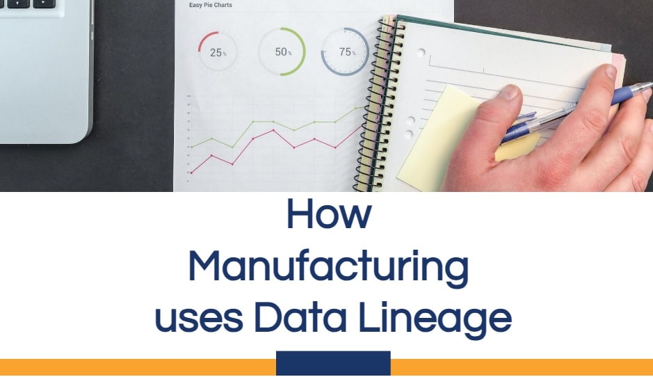 How Manufacturing uses Data Lineage-min