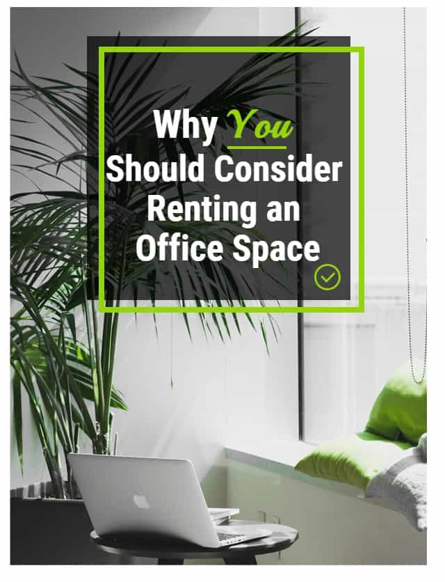 Why You Should Consider Renting an Office Space-min