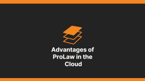 Advantages of ProLaw in the Cloud-min