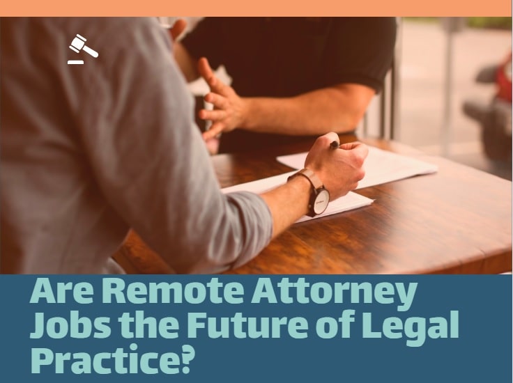 Are Remote Attorney Jobs The Future Of Legal Practice-Min