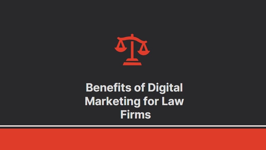 Benefits of Digital Marketing for Law Firms-min