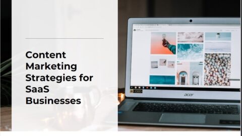 Content Marketing Strategies for SaaS Businesses-min