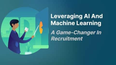 Leveraging AI And Machine Learning A Game Changer In Recruitment-min