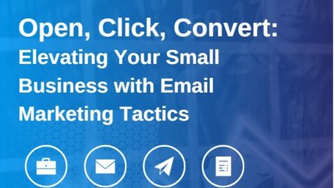 Open, Click, Convert Elevating Your Small Business with Email Marketing Tactics-min