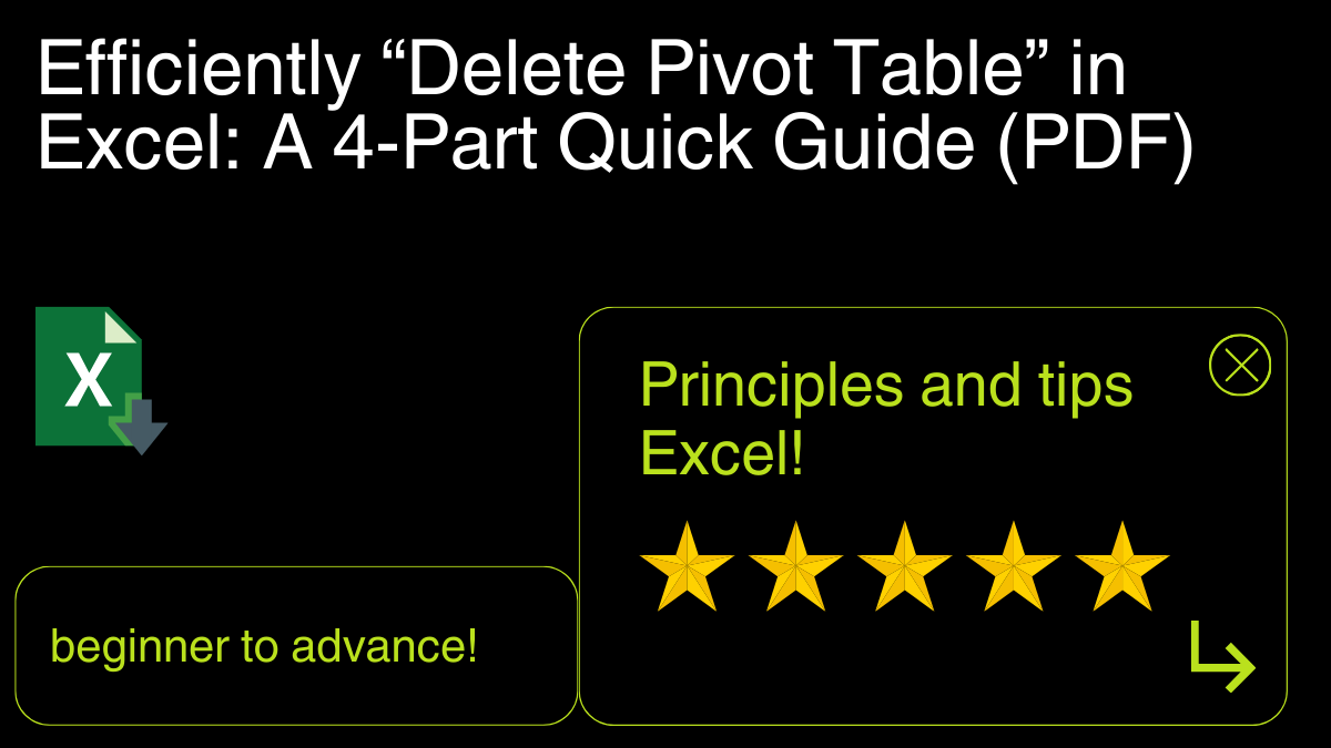 Efficiently 'Delete Pivot Table' In Excel A 4-Part Quick Guide (Pdf)