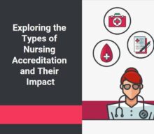 Exploring the Types of Nursing Accreditation  – projectcubicle