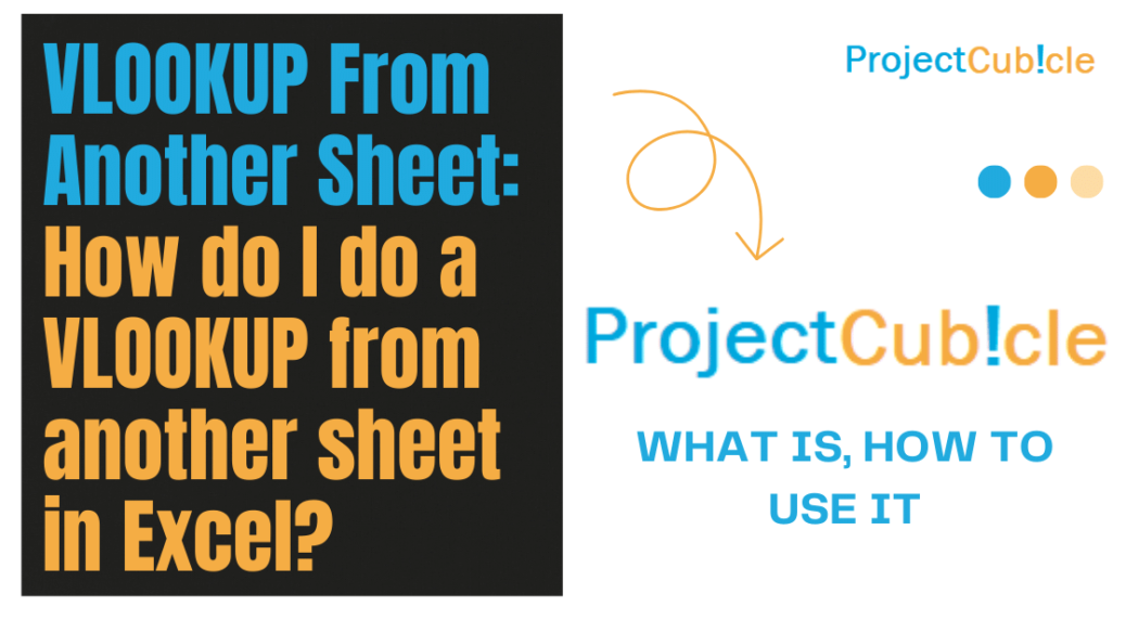 VLOOKUP From Another Sheet: How do I do a VLOOKUP from another sheet in Excel?