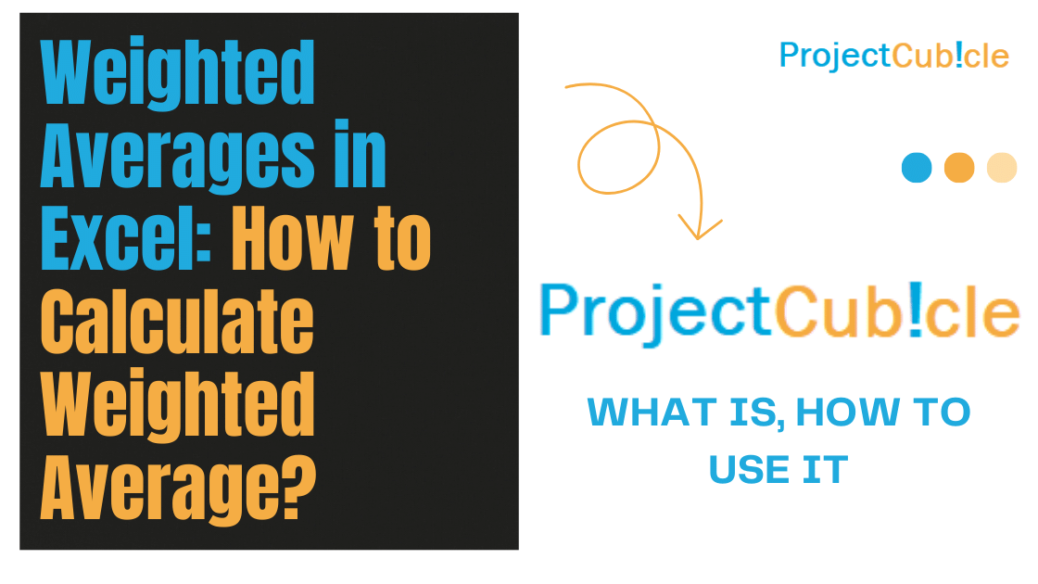 Weighted Averages in Excel: How to Calculate Weighted Average?