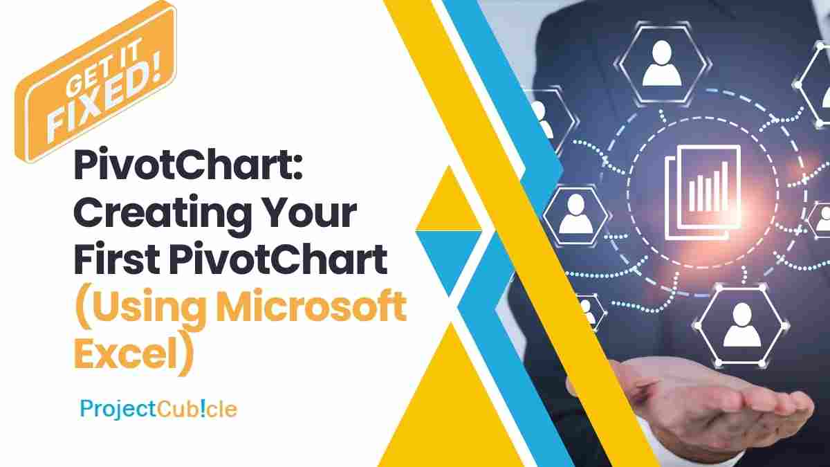 Pivotchart: Creating Your First Pivotchart (Using Microsoft Excel)