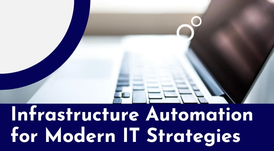 Infrastructure Automation For Modern It Strategies-Min